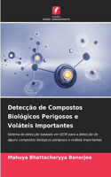 Detecção de Compostos Biológicos Perigosos e Voláteis Importantes