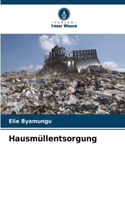 Hausmüllentsorgung