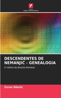 Descendentes de Nemanji&#262; - Genealogia