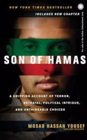Son of Hamas: A Gripping Account of Terror, Betrayal, Political Unthinkable Choices