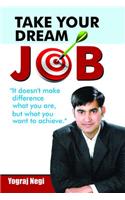 Take Your Dream Job