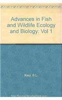 Advances in Fish and Wildlife Ecology and Biology: Vol 1
