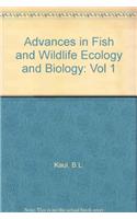 Advances in Fish and Wildlife Ecology and Biology: Vol 1