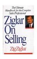 Ziglar On Selling