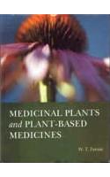 Medicinal Plants and Plant-based Medicines