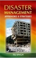 Disaster Management: Approaches & Strategies (PB)