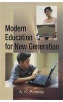 Modern Education for New Generation