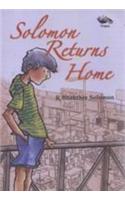 Solomon Returns Home
