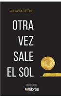 Otra vez sale el sol