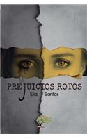 Prejuicios rotos