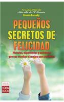 Pequeños Secretos de Felicidad