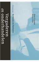 Vergaderen En Onderhandelen
