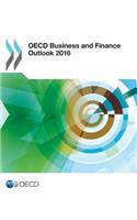 OECD business and finance outlook 2016: (OECD Business and Finance Outlook)