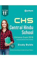 Central Hindu School Entrance Exam 2016 Study Guide for Class XI