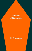 Guest of Ganymede