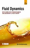 Fluid Dynamics: With Complete Hydrodynamics And Boundary Layer Theory (13/e)