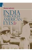 India Through American Eyes: 100 Years Ago