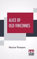 Alice Of Old Vincennes