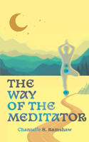 Way of the Meditator