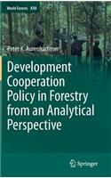 Development Cooperation Policy in Forestry from an Analytical Perspective