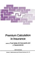 Premium Calculation in Insurance