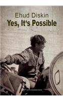 Yes, It's Possible