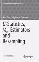 U-Statistics, MM-Estimators and Resampling