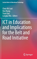 ICT in Education and Implications for the Belt and Road Initiative