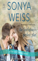 Firefighter's Perfect Plan