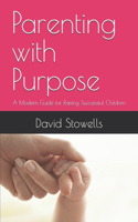 Parenting with Purpose