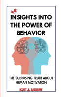 Insights Into The Power Of Behavior