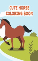 cute Horse Coloring Book: Stress Relief And Relaxation Cute Gift for Teens & Children