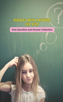Riddles with Answers for Kids