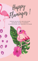 Happy Flamingos!