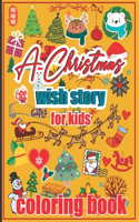 A Christmas wish story book for kids