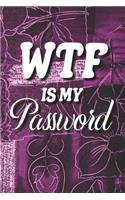WTF Is My Password