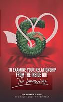 6 Ways to Examine Your Relationship from the Inside Out
