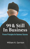 99 And Still In Business