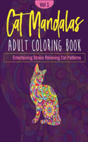 Cat Mandalas Adult Coloring Book Vol 1