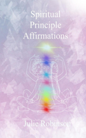 Spiritual Principle Affirmations