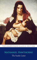 The Scarlet Letter By Nathaniel Hawthorne ''Annotated Classic Edition''