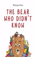 The Bear Who Didn't Know