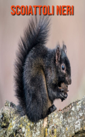 Scoiattoli neri