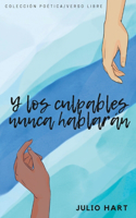 Y los culpables nunca hablarán