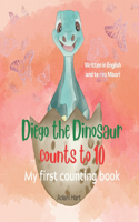 Diego the Dinosaur counts to 10: My First Counting book