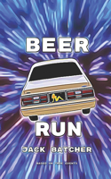 Beer Run