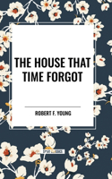 House That Time Forgot