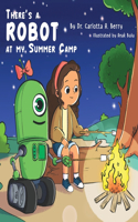 There's a Robot at my Summer Camp