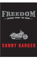Freedom: Credos from the Road