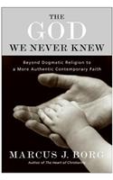The God We Never Knew